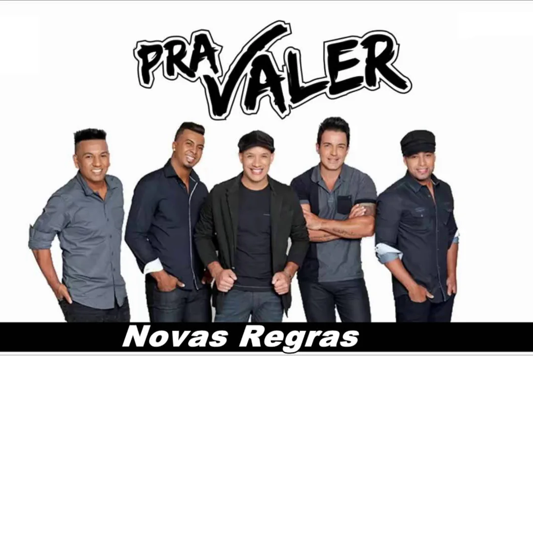 Pra Valer — Novas Regras