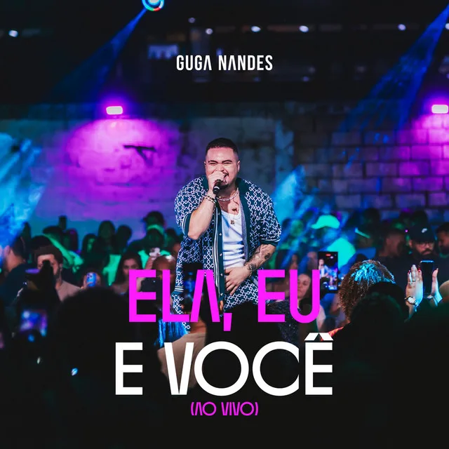 Ela,Eu e Você